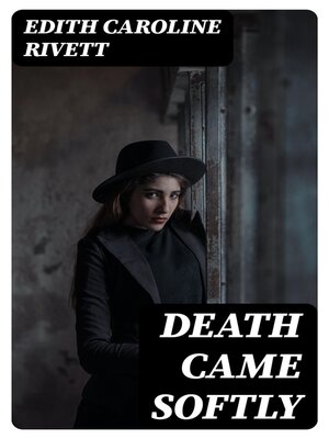 cover image of Death Came Softly